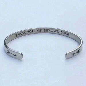 Thank You For Being Awesome Stainless Steel Encouragement Bracelet Bangle NWT